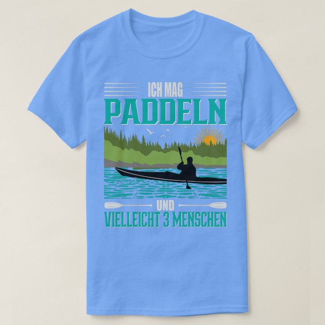 Canoe Kayak I like paddling and 3 people T-Shirt (Design Front)
