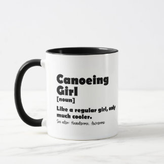 Canoeing Girl Definition Canoer Women Girls Funny Mug