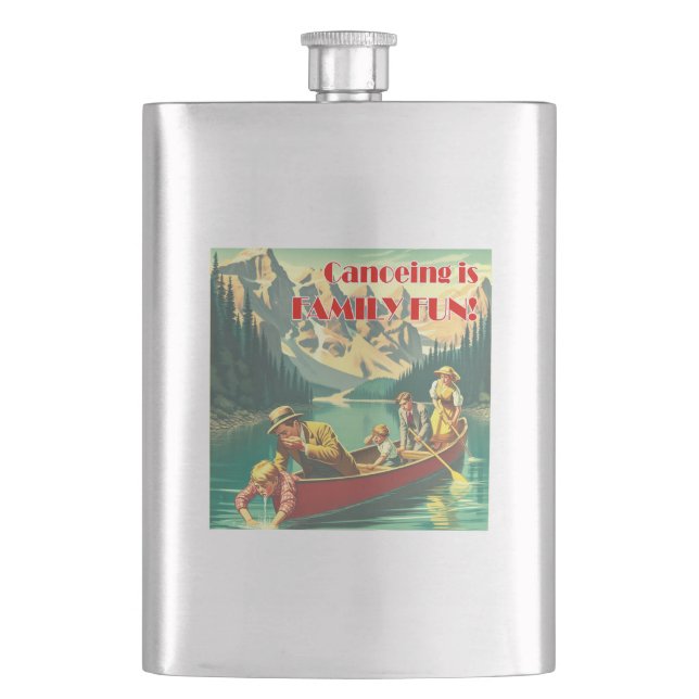 Canoeing Is Family Fun Flask (Front)