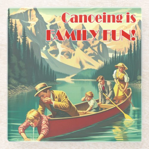 Canoeing Is Family Fun Glass Coaster