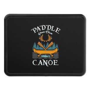 Canoeing - Paddle Your Own Canoe Hitch Cover