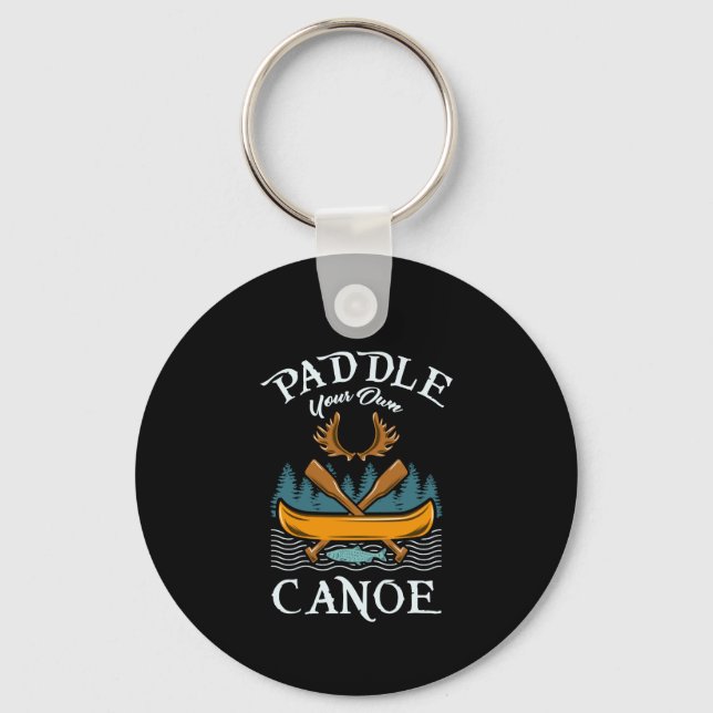 Canoeing - Paddle Your Own Canoe Keychain (Front)