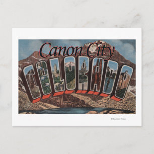 Canon City, Colorado - Large Letter Scenes Postcard