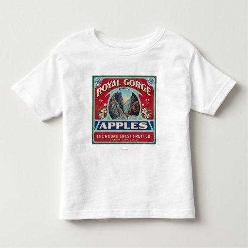 Canon City Colorado _ Royal Gorge Apple Label Toddler T_shirt