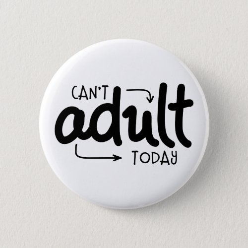 Cant Adult Today Button
