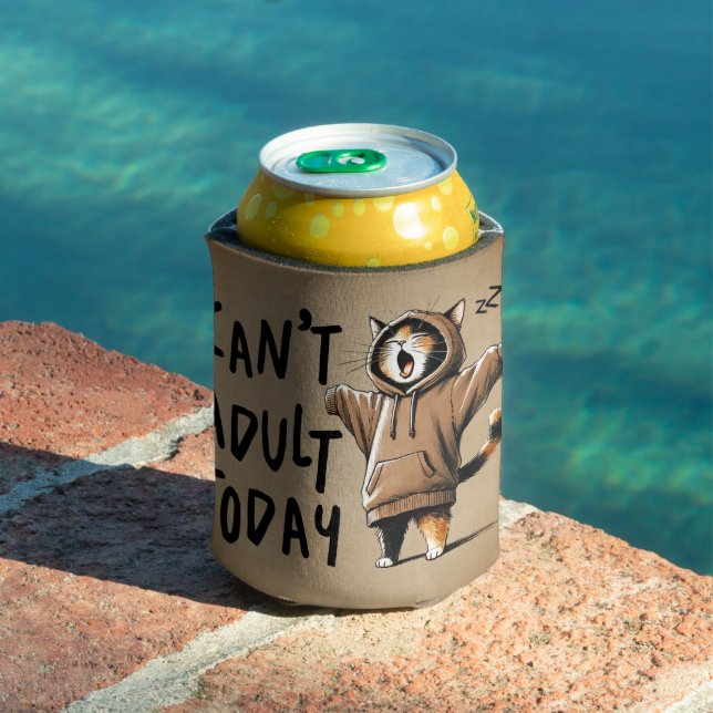 Can't Adult Today Funny Cat Can Cooler (In Situ Pool)