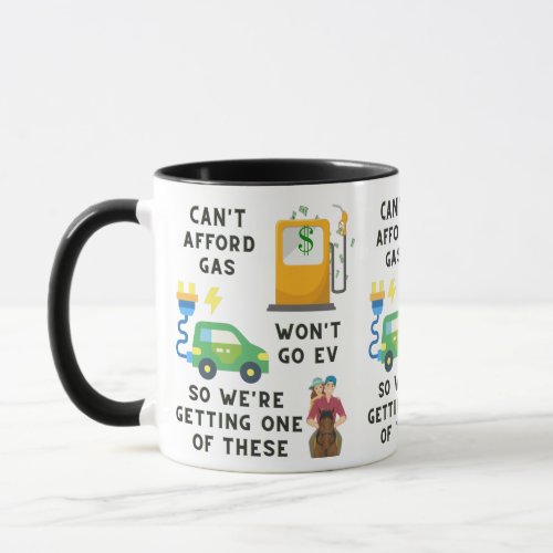 Cant Afford Gas or EV So Buying A Horse Joke Gift Mug