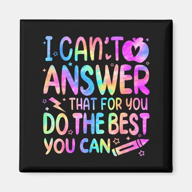 Cant Answer that for Staar Test Testing Day Magnet (Front)