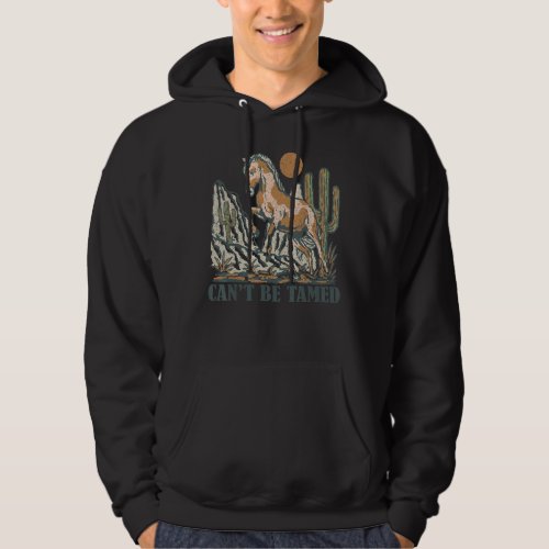 Cant Be Tamed Horse Vintage Sunset Western Countr Hoodie