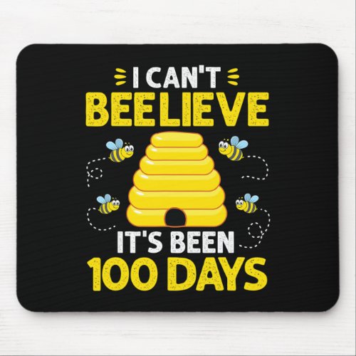 Cant Beelieve Its Been 100 Days Bees 100th Day Of Mouse Pad