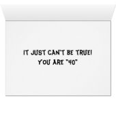 CAN'T BELIVE "YOU" ARE "40" CARDS (Inside Horizontal (Bottom))