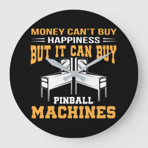 Cant Buy Happiness But Pinball Machines Large Clock