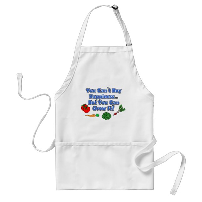 Can't Buy Happiness Grow It Happy Gardener Adult Apron (Front)