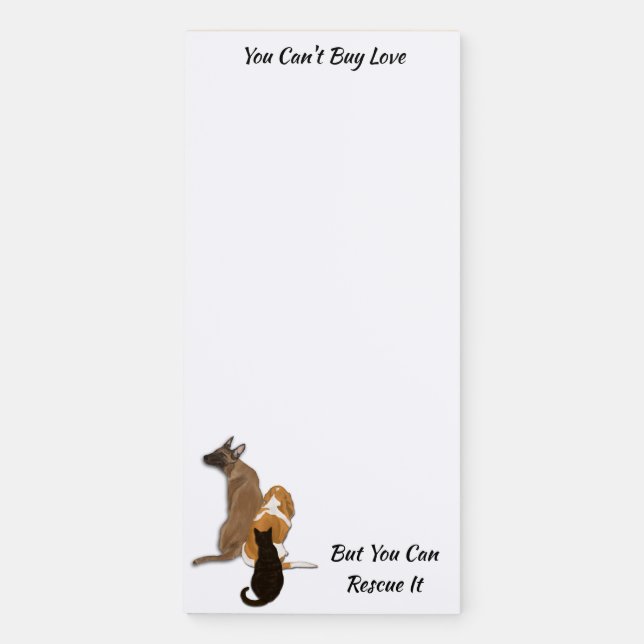 Can't  Buy Love Animal Rescue Magnetic Notepad (Front)
