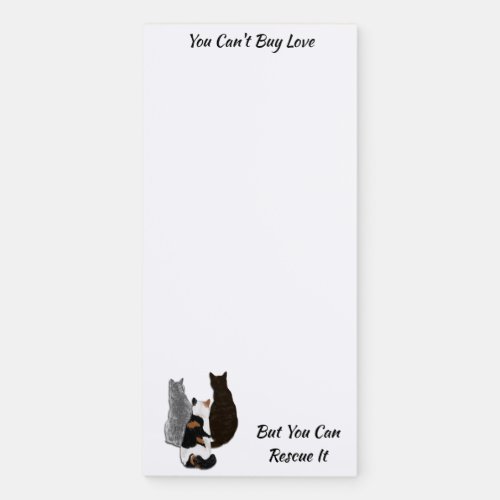 Cant  Buy Love Cat Rescue Magnetic Notepad