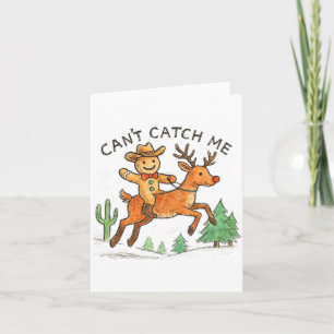 Can't Catch Me Cowboy Gingerbread Man Christmas  Card