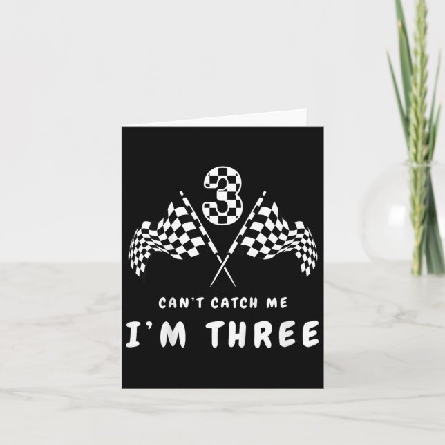 Cant Catch Me Im 3 Birthday Party  Card (Front)