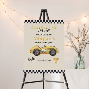 Can't Catch Me Yellow Race Car Kids Any Age Party Foam Board