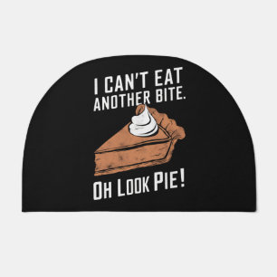 Can't Eat Another Bite Oh Look Pie Thanksgiving Doormat