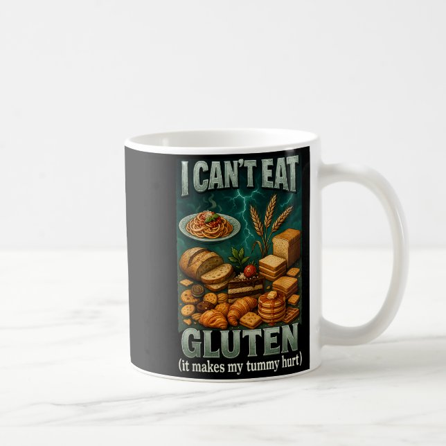Cant Eat Gluten It Makes My Tummy Hurt  Coffee Mug (Right)