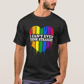 Cant Even Think Straight Lgbt Trans Gay Lgbtq Prid T-Shirt