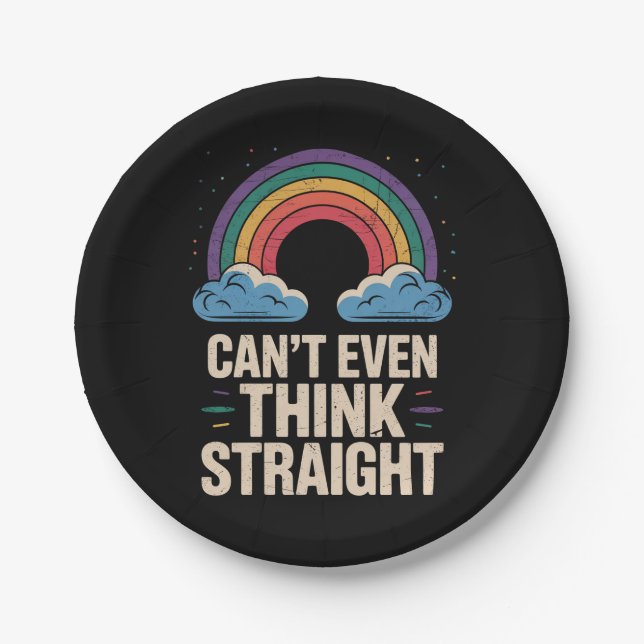 Can't Even Think Straight LGBTQ Gay Pride Ally Paper Plates (Front)