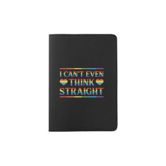 Cant Even Think Straight LGBTQ Passport Holder