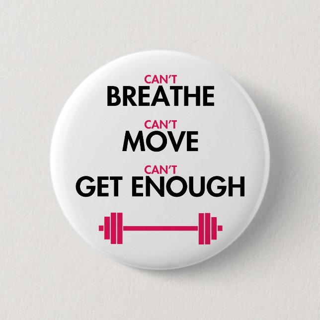 Can't Get Enough Button (Front)