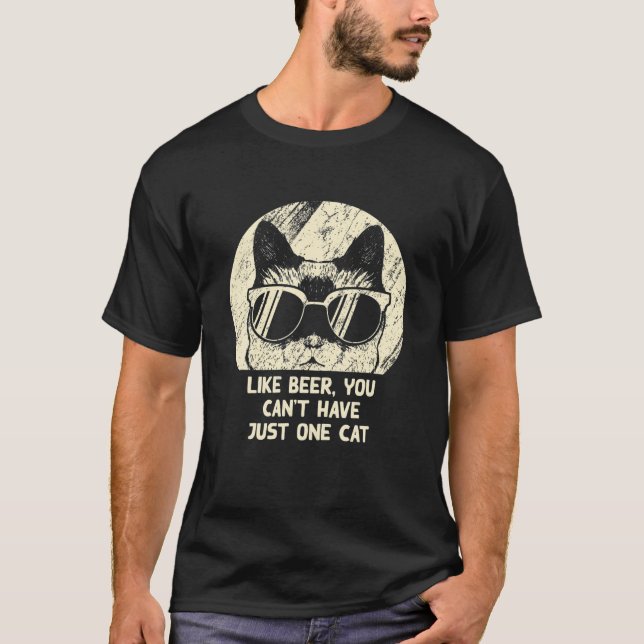 Can't Have Just One Cat Sayings Cat Mom Quotes Cat T-Shirt (Front)