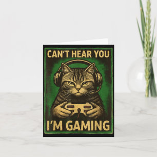 Can't Hear You I'm Gaming Funny Gamer Cat Playing  Card