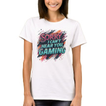 Can't Hear You I'm Gaming