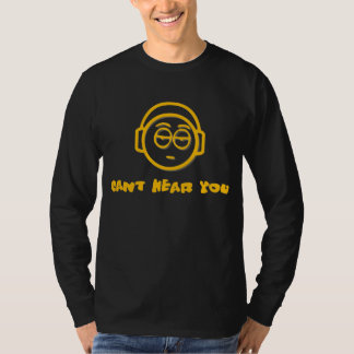 cant hear you Long sleeve shirt