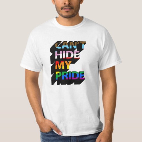 Cant Hide My Pride 3D T_Shirt