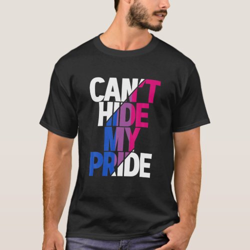 Cant Hide My Pride Bisexual Flag LGBTQ T_Shirt