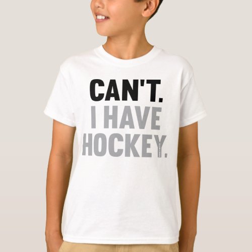 Cant I Have Hockey Great Funny Excuse Light Youth T_Shirt