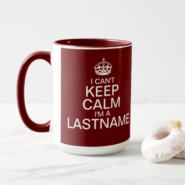 Can't Keep Calm Enter Your Last Name Big Mug (With Donut)