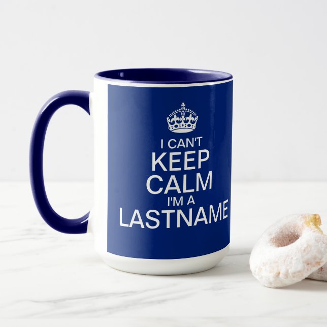 Can't Keep Calm Enter Your Last Name BLue Big Mug (With Donut)