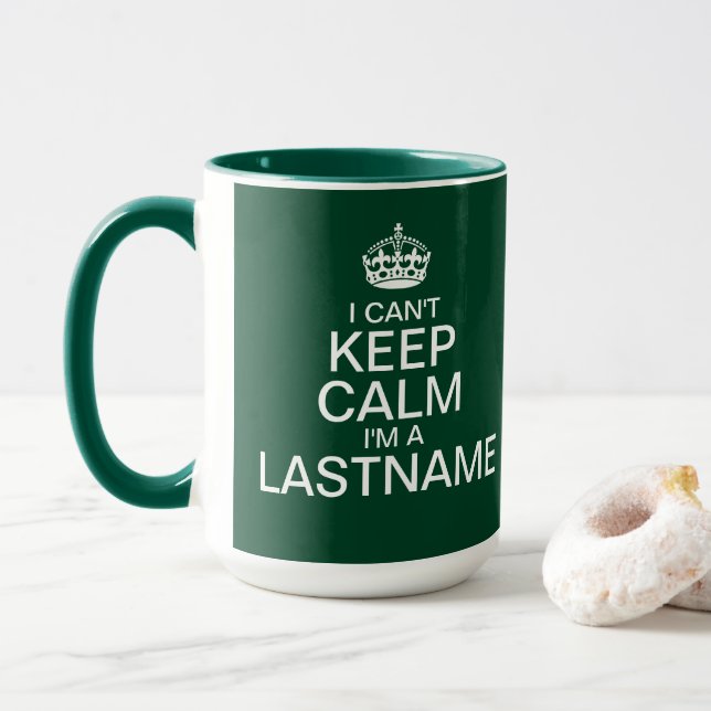 Can't Keep Calm Enter Your Last Name Green Big Mug (With Donut)
