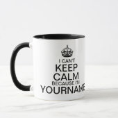 Can't Keep Calm Enter Your Name personalize Mug (Left)