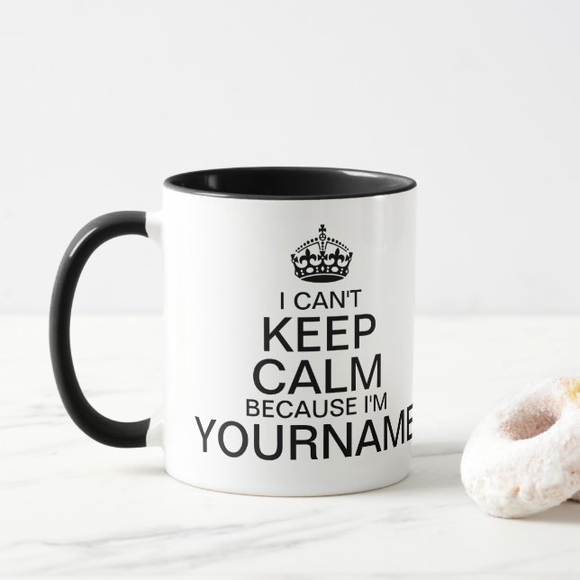 Can't Keep Calm Enter Your Name personalize Mug (With Donut)