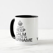 Can't Keep Calm Enter Your Name personalize Mug (Front Left)