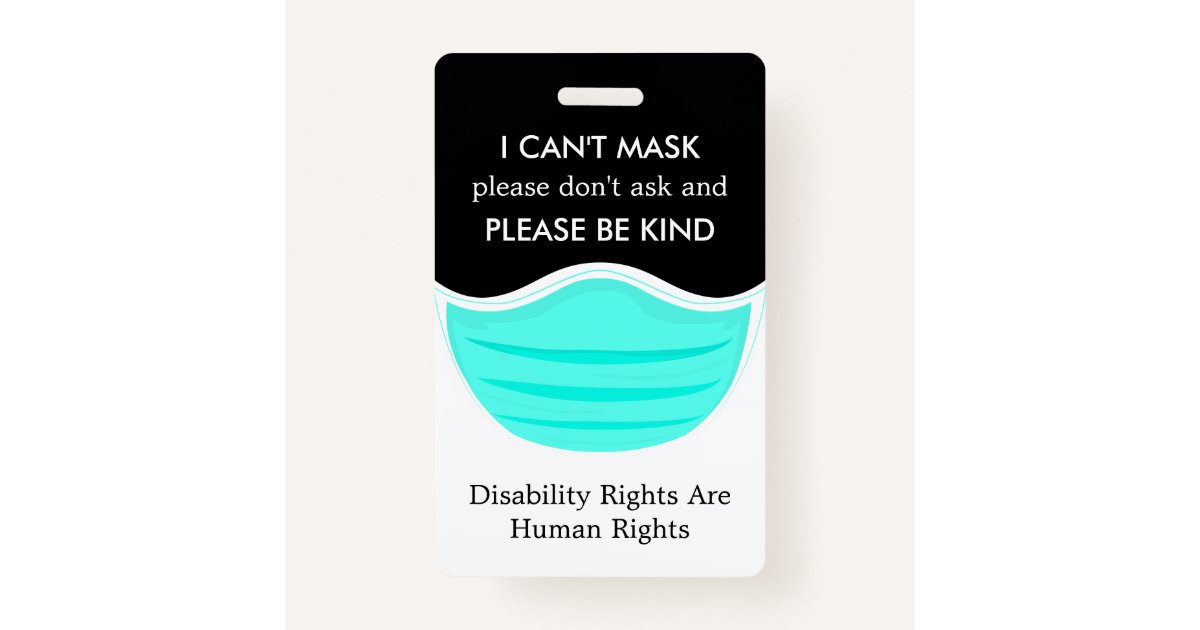 Can't Mask Don't Ask Badge Zazzle