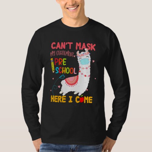 Cant Mask My Excitement Preschool Here I Come Llam T_Shirt