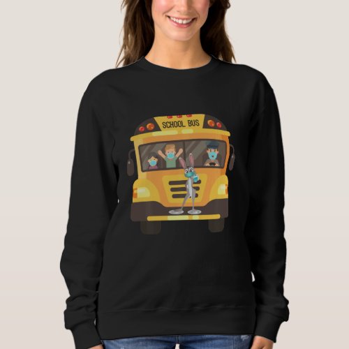 Cant Mask My Love For Students Bus Driver Back To  Sweatshirt