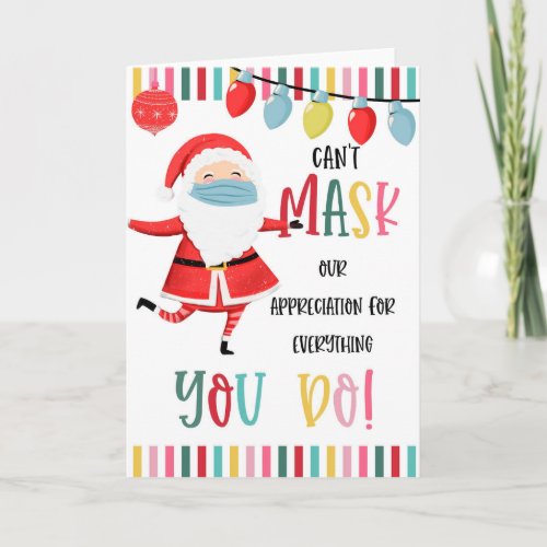 cant mask our appreciation for everything you do card