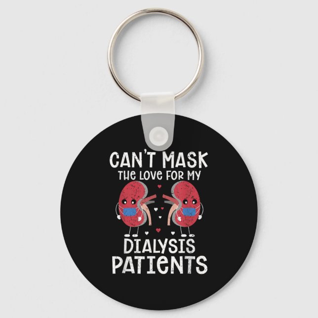 Cant Mask The Love Dialysis Tech  Keychain (Front)