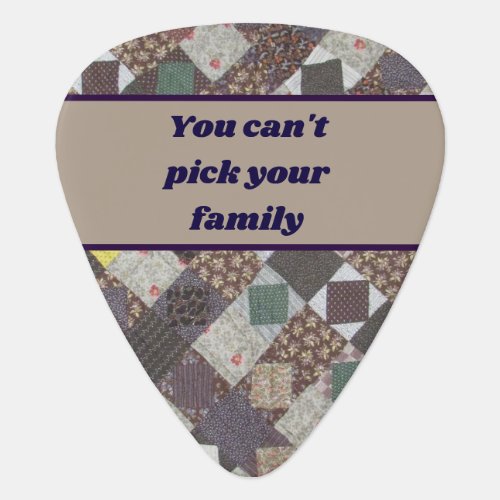 Cant Pick Your Family Grateful Relatives Quilt