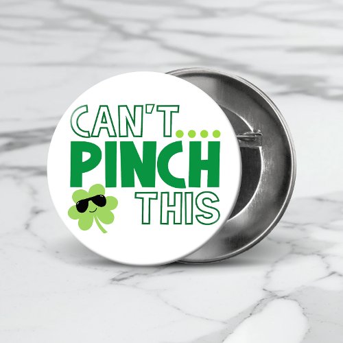 Cant Pinch This Cool Irish Clover Button