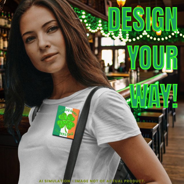 "Can't Pinch This!" Saint Patrick's Day Irish Flag Button (Creator Uploaded)