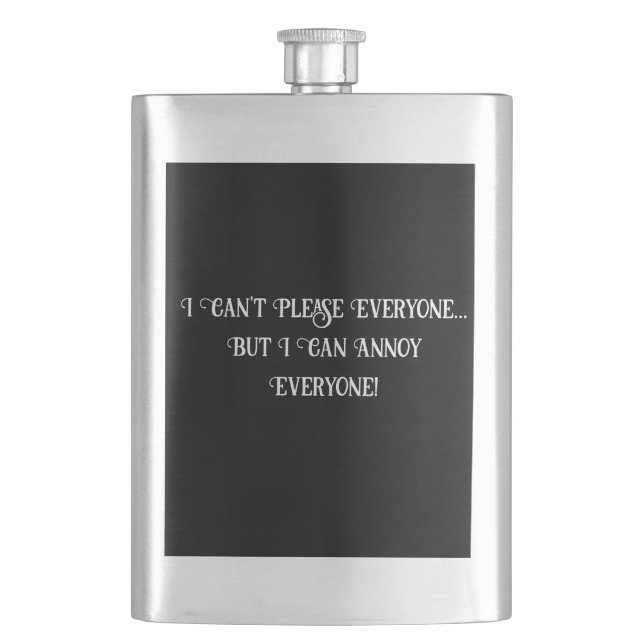 Can't Please Everyone Funny Flask (Front)
